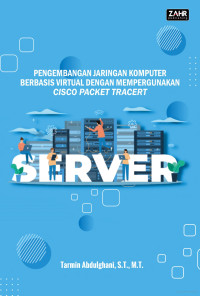 Image of Pengembangan Jaringan Komputer berbasis Virtual dengan empergunakan CISCO Packet Tracert
